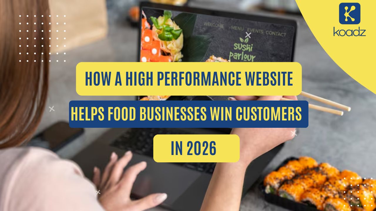 How a High Performance Website Helps Food Businesses Win Customers in 2026