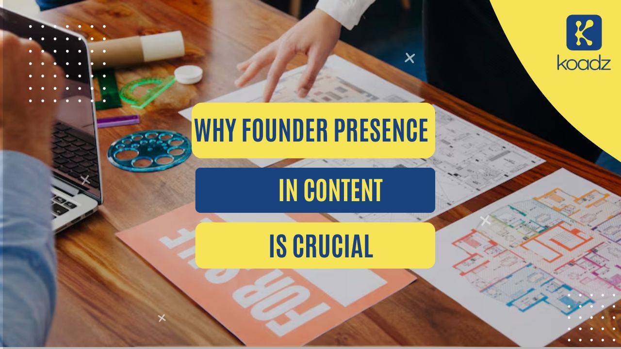 Why Founder Presence in Content Is Crucial