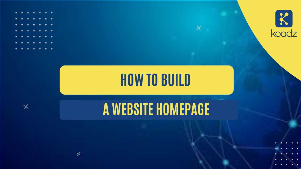 How to Build a Website Home Page
