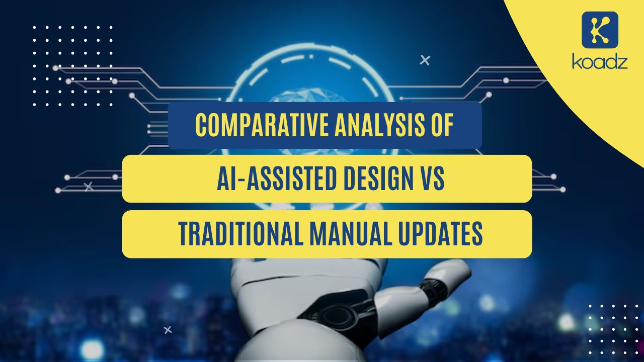 Comparative Analysis of AI-Assisted Design Versus Traditional Manual Updates